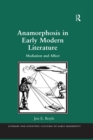 Anamorphosis in Early Modern Literature : Mediation and Affect - eBook