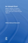 An Intrepid Scot : William Lithgow of Lanark's Travels in the Ottoman Lands, North Africa and Central Europe, 1609-21 - eBook