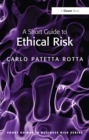 A Short Guide to Ethical Risk - eBook
