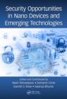 Security Opportunities in Nano Devices and Emerging Technologies - eBook