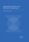 Information Science and Electronic Engineering : Proceedings of the 3rd International Conference of Electronic Engineering and Information Science (ICEEIS 2016), January 4-5, 2016, Harbin, China - eBook