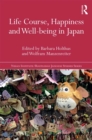 Life Course, Happiness and Well-being in Japan - eBook