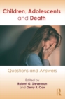 Children, Adolescents, and Death : Questions and Answers - eBook