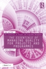 The Essentials of Managing Quality for Projects and Programmes - eBook