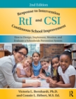 Response to Intervention and Continuous School Improvement : How to Design, Implement, Monitor, and Evaluate a Schoolwide Prevention System - eBook