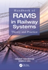 Handbook of RAMS in Railway Systems : Theory and Practice - eBook