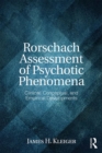 Rorschach Assessment of Psychotic Phenomena : Clinical, Conceptual, and Empirical Developments - eBook