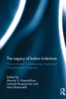 The Legacy of Indian Indenture : Historical and Contemporary Aspects of Migration and Diaspora - eBook