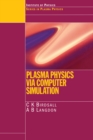 Plasma Physics via Computer Simulation - eBook