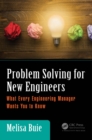 Problem Solving for New Engineers : What Every Engineering Manager Wants You to Know - eBook