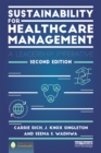Sustainability for Healthcare Management : A Leadership Imperative - eBook