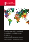 Routledge International Handbook of Human Trafficking : A Multi-Disciplinary and Applied Approach - eBook