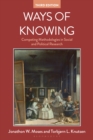 Ways of Knowing : Competing Methodologies in Social and Political Research - Book