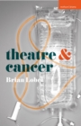 Theatre and Cancer - Book