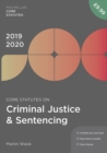 Core Statutes on Criminal Justice & Sentencing 2019-20 - Book
