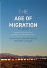 The Age of Migration : International Population Movements in the Modern World - eBook