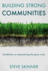 Building Strong Communities : Guidelines on empowering the grass roots - Book