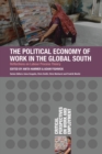 The Political Economy of Work in the Global South - Book