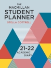 The Macmillan Student Planner 2021-22 : Academic Diary - Book