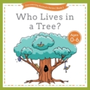 Who Lives in a Tree? - Book