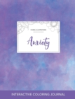 Adult Coloring Journal : Anxiety (Floral Illustrations, Purple Mist) - Book
