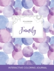 Adult Coloring Journal : Family (Pet Illustrations, Purple Bubbles) - Book