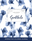 Adult Coloring Journal : Gratitude (Floral Illustrations, Blue Orchid) - Book