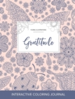 Adult Coloring Journal : Gratitude (Floral Illustrations, Ladybug) - Book