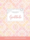Adult Coloring Journal : Gratitude (Mandala Illustrations, Pastel Elegance) - Book