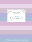 Adult Coloring Journal : Gratitude (Mandala Illustrations, Pastel Stripes) - Book