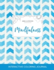 Adult Coloring Journal : Mindfulness (Animal Illustrations, Watercolor Herringbone) - Book