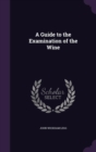 A Guide to the Examination of the Wine - Book