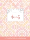 Adult Coloring Journal : Anxiety (Butterfly Illustrations, Pastel Elegance) - Book