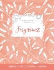 Adult Coloring Journal : Forgiveness (Butterfly Illustrations, Peach Poppies) - Book