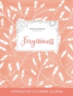 Adult Coloring Journal : Forgiveness (Nature Illustrations, Peach Poppies) - Book