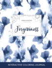 Adult Coloring Journal : Forgiveness (Safari Illustrations, Blue Orchid) - Book