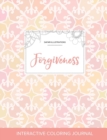 Adult Coloring Journal : Forgiveness (Safari Illustrations, Pastel Elegance) - Book