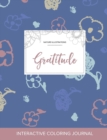 Adult Coloring Journal : Gratitude (Nature Illustrations, Simple Flowers) - Book