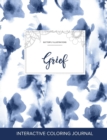 Adult Coloring Journal : Grief (Butterfly Illustrations, Blue Orchid) - Book