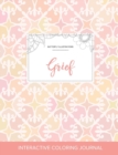 Adult Coloring Journal : Grief (Butterfly Illustrations, Pastel Elegance) - Book