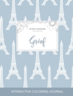 Adult Coloring Journal : Grief (Butterfly Illustrations, Eiffel Tower) - Book