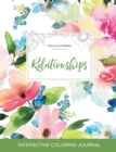 Adult Coloring Journal : Relationships (Turtle Illustrations, Pastel Floral) - Book