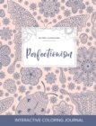 Adult Coloring Journal : Perfectionism (Butterfly Illustrations, Ladybug) - Book