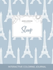 Adult Coloring Journal : Sleep (Safari Illustrations, Eiffel Tower) - Book