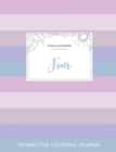 Adult Coloring Journal : Fear (Floral Illustrations, Pastel Stripes) - Book