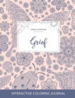 Adult Coloring Journal : Grief (Floral Illustrations, Ladybug) - Book