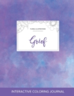 Adult Coloring Journal : Grief (Floral Illustrations, Purple Mist) - Book