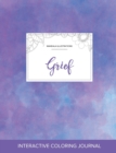 Adult Coloring Journal : Grief (Mandala Illustrations, Purple Mist) - Book