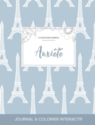 Journal de Coloration Adulte : Anxiete (Illustrations D'Animaux, Tour Eiffel) - Book