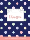 Journal de Coloration Adulte : Depression (Illustrations D'Animaux, Pois) - Book